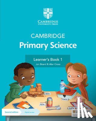 Board, Jon, Cross, Alan - Cambridge Primary Science Learner's Book with Digital Access Stage 1