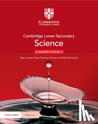 Jones, Mary, Fellowes-Freeman, Diane, Smyth, Michael - Jones, M: Cambridge Lower Secondary Science Learner's Book 9