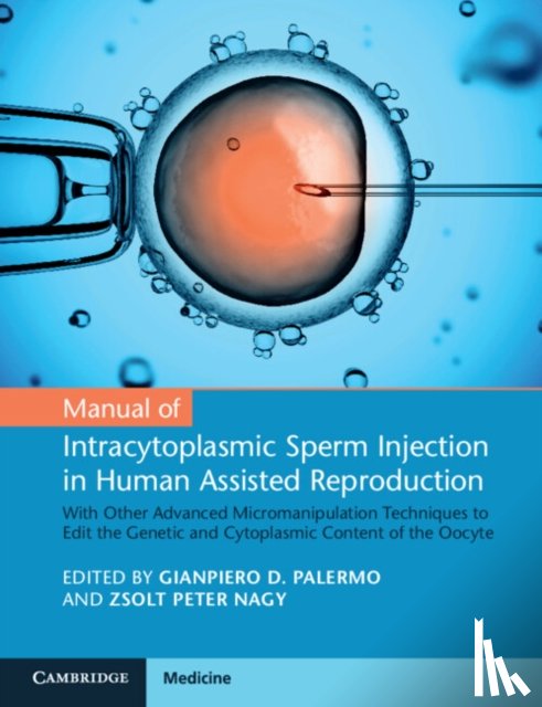  - Manual of Intracytoplasmic Sperm Injection in Human Assisted Reproduction