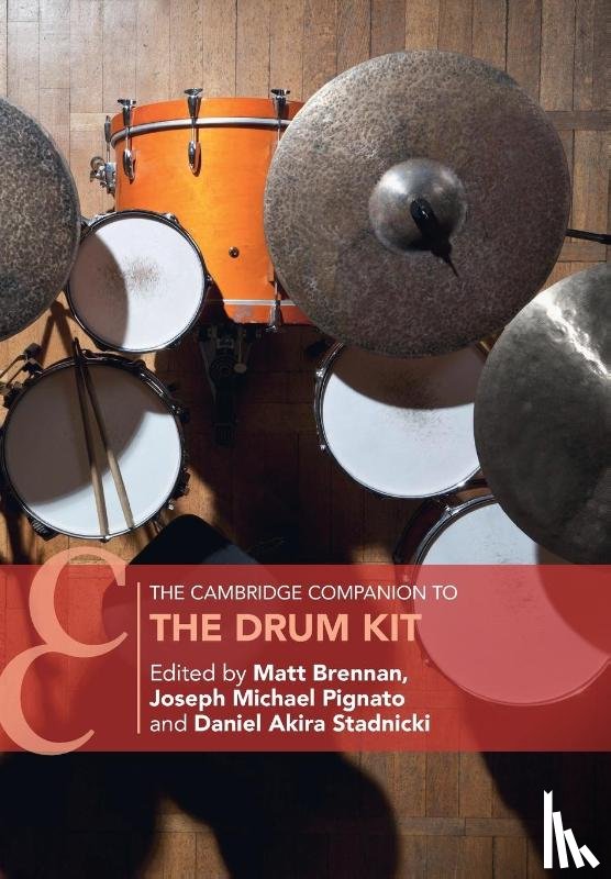  - The Cambridge Companion to the Drum Kit