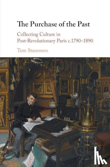 Stammers, Tom (University of Durham) - The Purchase of the Past