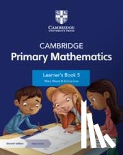 Wood, Mary, Low, Emma - Wood, M: Cambridge Primary Mathematics Learner's Book 5 with