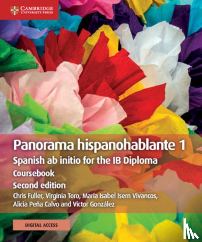 Fuller, Chris - Panorama Hispanohablante 1 Coursebook with Digital Access (2 Years): Spanish AB Initio for the IB Diploma