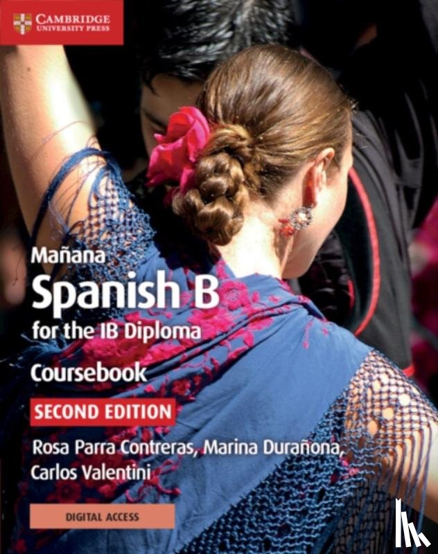 Contreras, Rosa Parra - Mañana Coursebook with Digital Access (2 Years): Spanish B for the IB Diploma