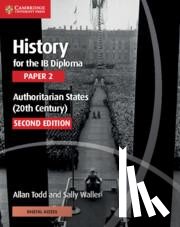 Todd, Allan, Waller, Sally - Authoritarian States (20th Century)