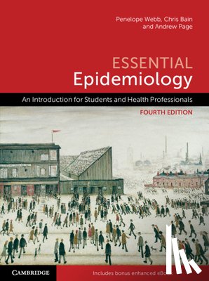 Webb, Penny, Bain, Chris, Page, Andrew - Essential Epidemiology