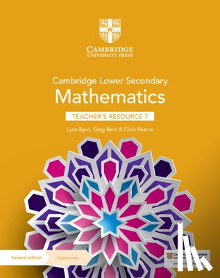 Byrd, Lynn - Cambridge Lower Secondary Mathematics Teacher's Resource 7 with Digital Access