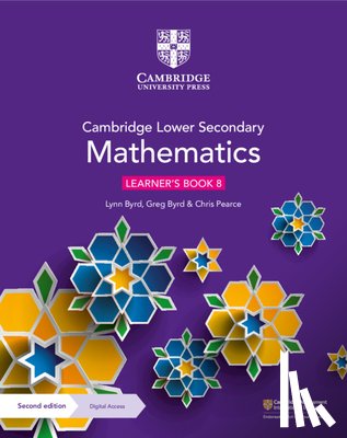 Byrd, Lynn - Cambridge Lower Secondary Mathematics Learner's Book 8 with Digital Access (1 Year)