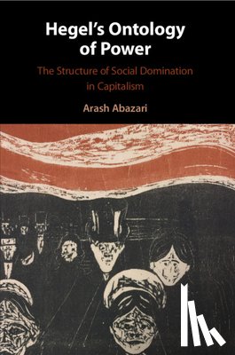 Abazari, Arash - Hegel's Ontology of Power