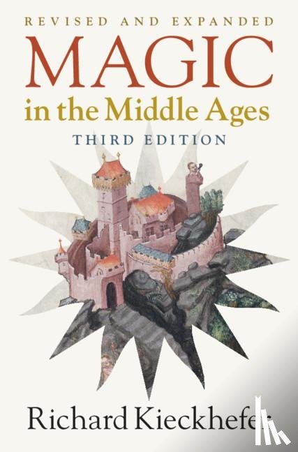 Kieckhefer, Richard (Northwestern University - Magic in the Middle Ages