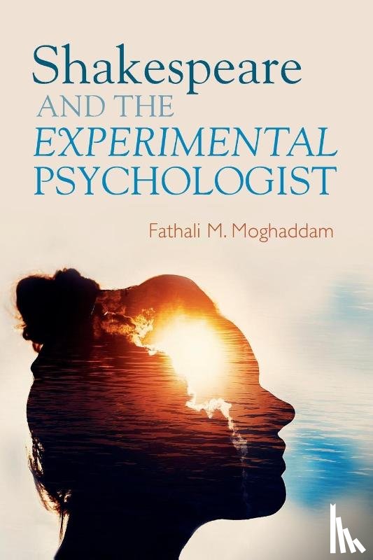 Moghaddam, Fathali M. (Georgetown University - Shakespeare and the Experimental Psychologist