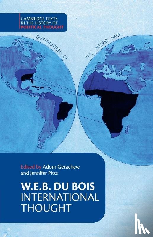 Du Bois, W. E. B. - W. E. B. Du Bois: International Thought