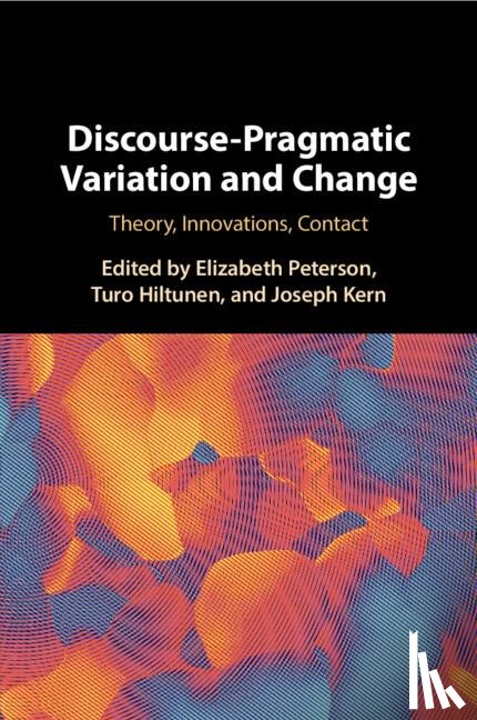  - Discourse-Pragmatic Variation and Change