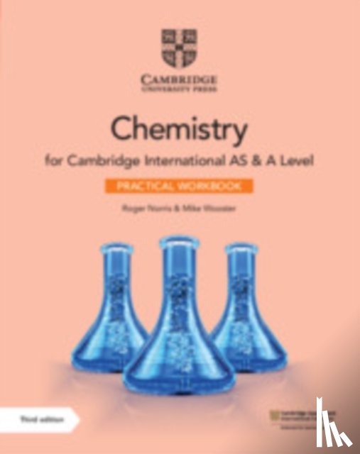 Norris, Roger, Wooster, Mike - Cambridge International AS & A Level Chemistry Practical Workbook