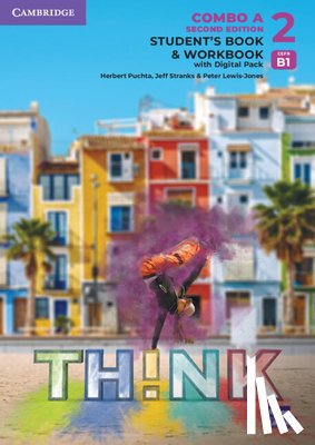 Puchta, Herbert, Stranks, Jeff, Lewis-Jones, Peter - Think Level 2 Student's Book and Workbook with Digital Pack Combo a British English