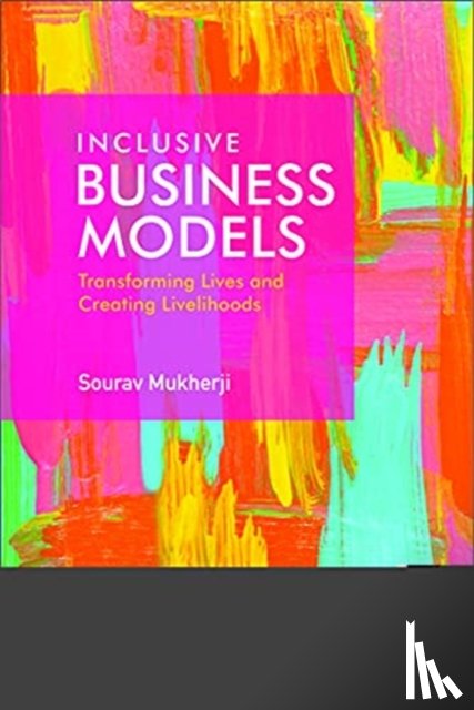 Mukherji, Sourav (Indian Institute of Management - Inclusive Business Models