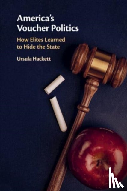 Hackett, Ursula (Royal Holloway - America's Voucher Politics