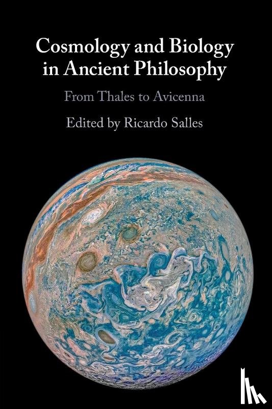  - Cosmology and Biology in Ancient Philosophy