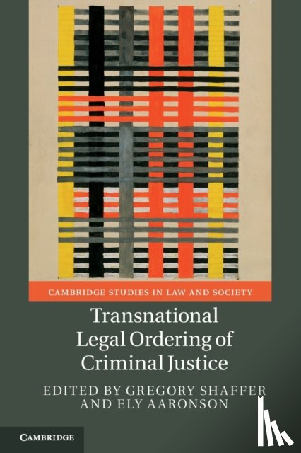  - Transnational Legal Ordering of Criminal Justice