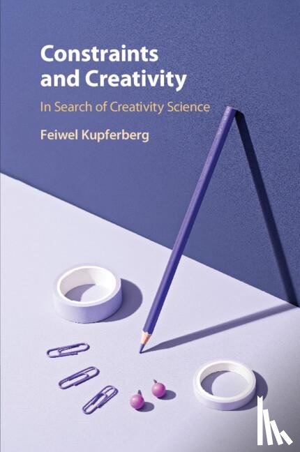 Kupferberg, Feiwel - Constraints and Creativity
