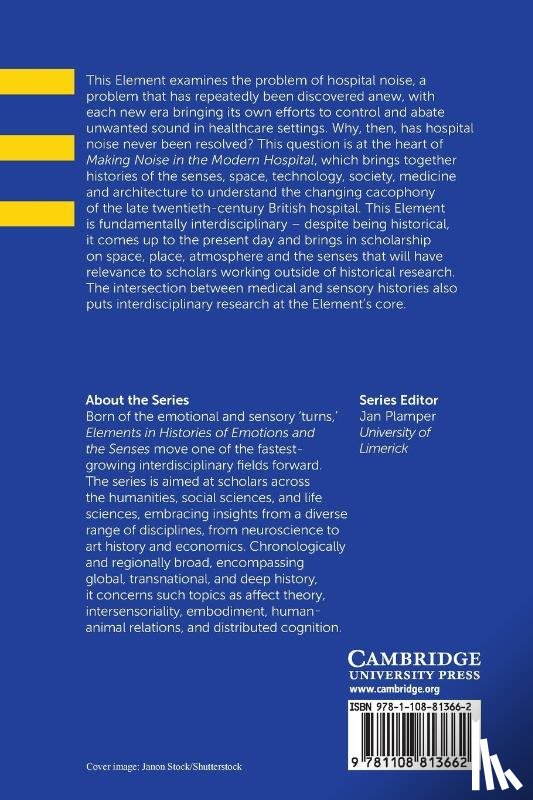 Bates, Victoria (University of Bristol) - Making Noise in the Modern Hospital