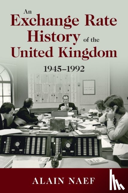 Naef, Alain (University of California - An Exchange Rate History of the United Kingdom