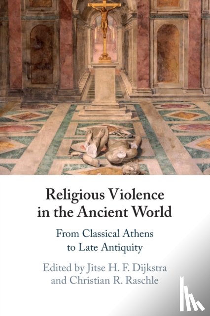  - Religious Violence in the Ancient World
