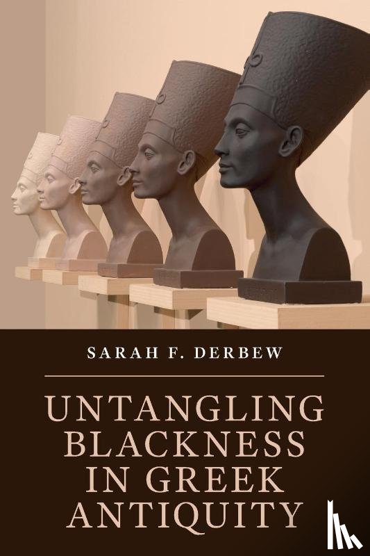 Derbew, Sarah F. (Harvard University - Untangling Blackness in Greek Antiquity