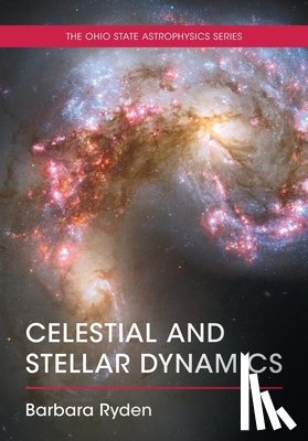 Ryden, Barbara (The Ohio State University) - Celestial and Stellar Dynamics