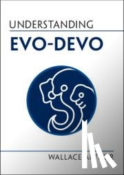 Arthur, Wallace (National University of Ireland - Understanding Evo-Devo