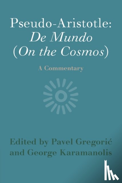  - Pseudo-Aristotle: De Mundo (On the Cosmos)