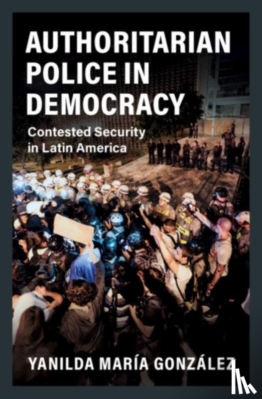 Gonzalez, Yanilda Maria (Harvard University - Authoritarian Police in Democracy