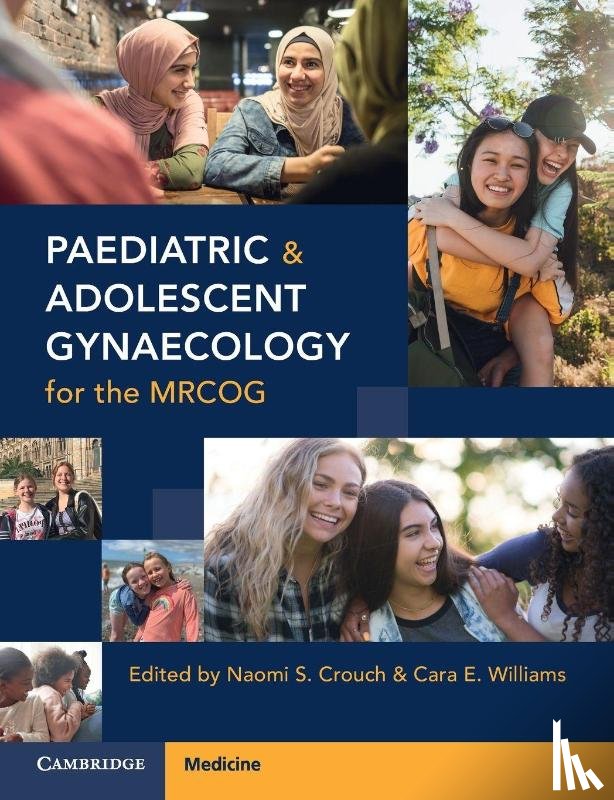  - Paediatric and Adolescent Gynaecology for the MRCOG