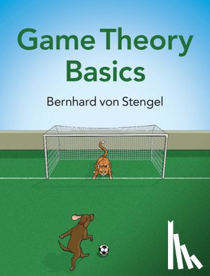 von Stengel, Bernhard (London School of Economics and Political Science) - Game Theory Basics