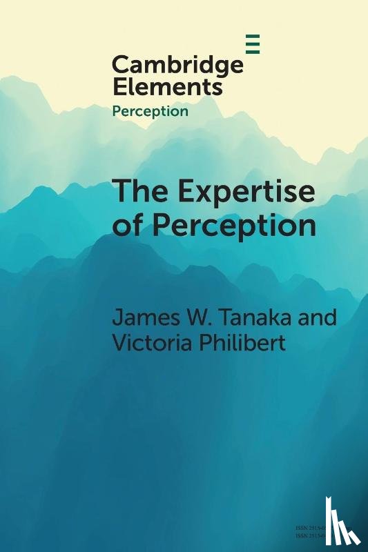 Tanaka, James W. (University of Victoria, Philibert, Victoria (University of Toronto) - The Expertise of Perception