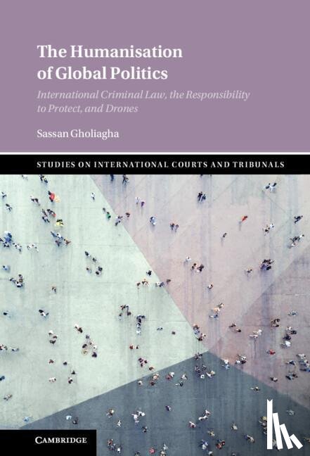 Gholiagha, Sassan - The Humanisation of Global Politics