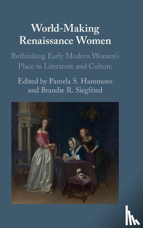  - World-Making Renaissance Women