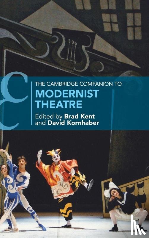  - The Cambridge Companion to Modernist Theatre