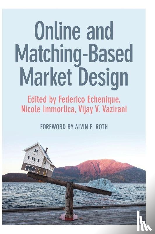  - Online and Matching-Based Market Design
