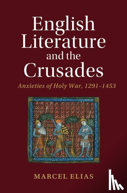 Elias, Marcel (Yale University - English Literature and the Crusades