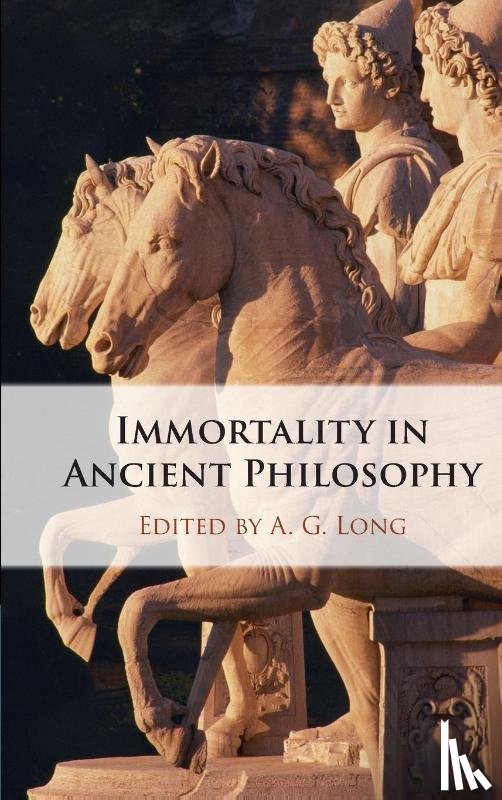  - Immortality in Ancient Philosophy