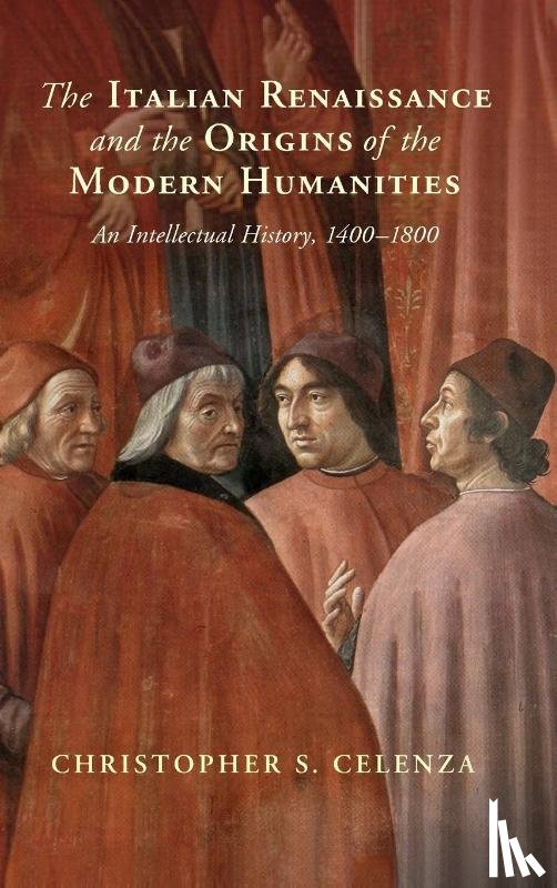 Celenza, Christopher S. (The Johns Hopkins University - The Italian Renaissance and the Origins of the Modern Humanities
