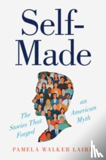 Laird, Pamela Walker (University of Colorado Denver) - Self-Made