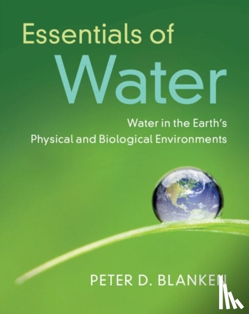 Blanken, Peter (University of Colorado Boulder) - Essentials of Water