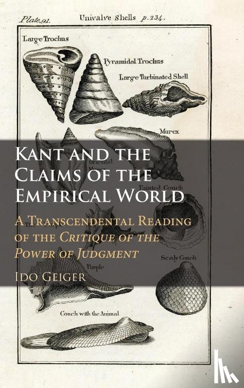 Geiger, Ido (Ben-Gurion University of the Negev - Kant and the Claims of the Empirical World