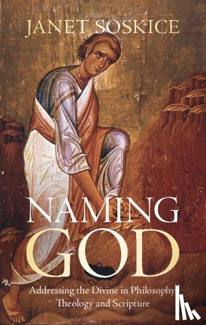 Soskice, Janet (University of Cambridge) - Naming God
