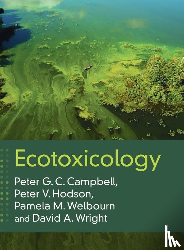 Campbell, Peter G. C., Hodson, Peter V. (Queen's University, Welbourn, Pamela M. (Queen's University, Wright, David A. - Ecotoxicology