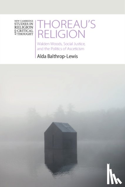 Balthrop-Lewis, Alda (Australian Catholic University - Thoreau's Religion