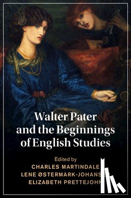  - Walter Pater and the Beginnings of English Studies