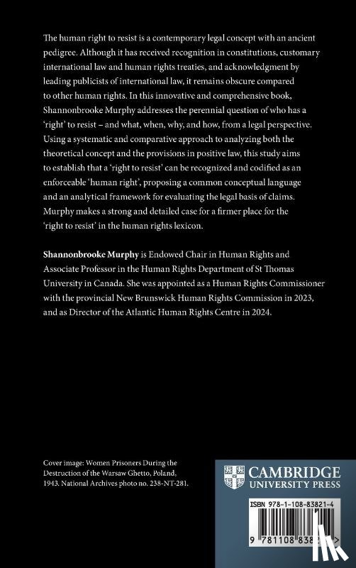 Murphy, Shannonbrooke (St Thomas University) - The Human Right to Resist in International and Constitutional Law